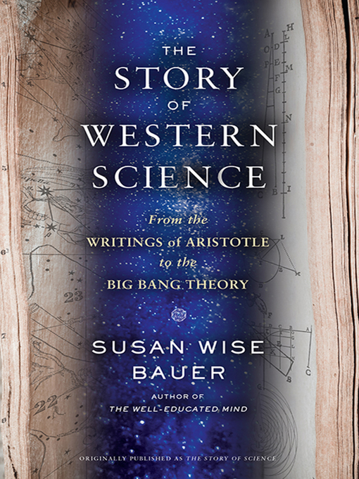 Title details for The Story of Western Science by Susan Wise Bauer - Wait list